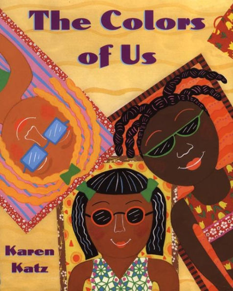 The Colors of Us (Karen&nbsp;Katz)