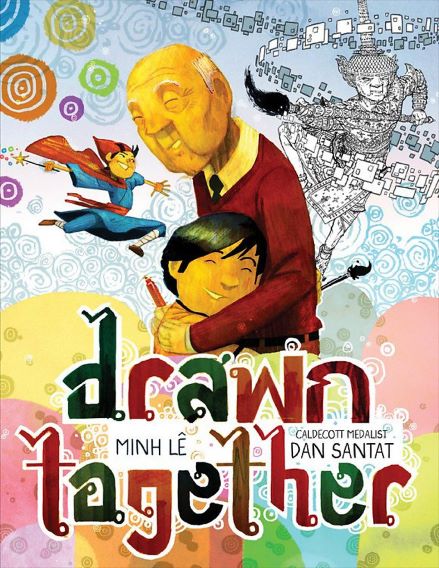 Drawn together (Minh Lê & Dan&nbsp;Santat)
