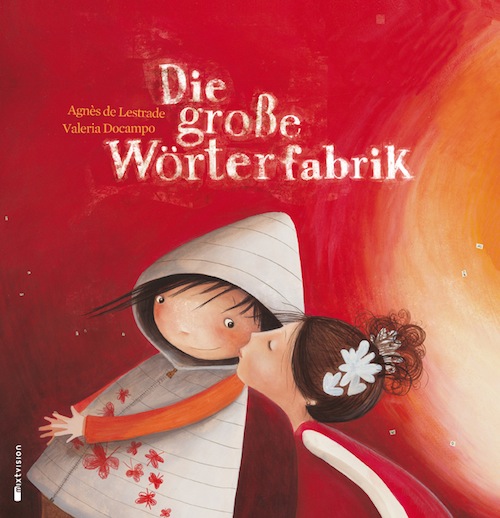 Die große Wörterfabrik (Agnès de Lestrade & Valeria&nbsp;Docampo)