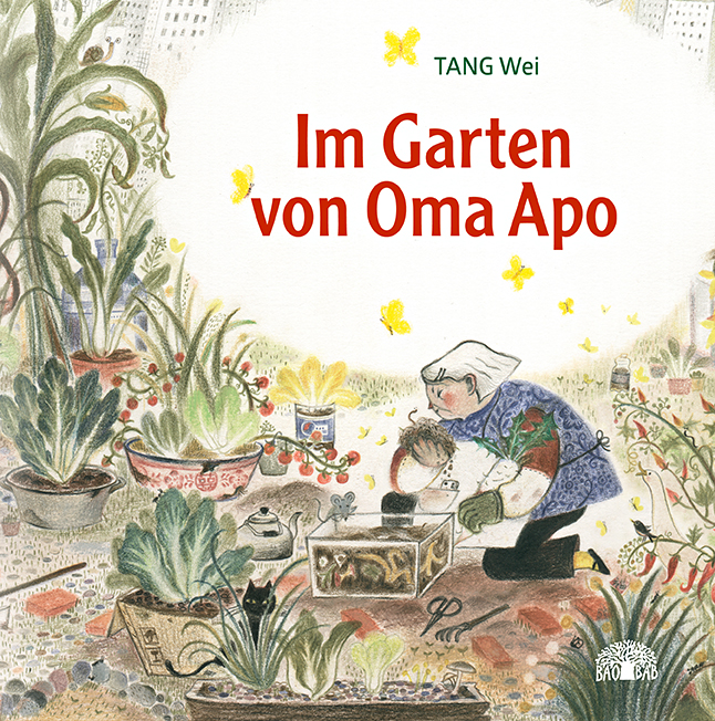 Im Garten von Oma Apo (Tang&nbsp;Wei)