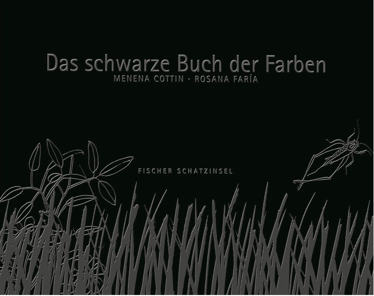 Das schwarze Buch der Farben (Menena Cottin & Rosana&nbsp;Faría)