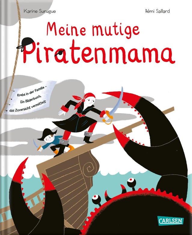 Meine mutige Piratenmama (Karine Surugue & Rémi&nbsp;Saillard)