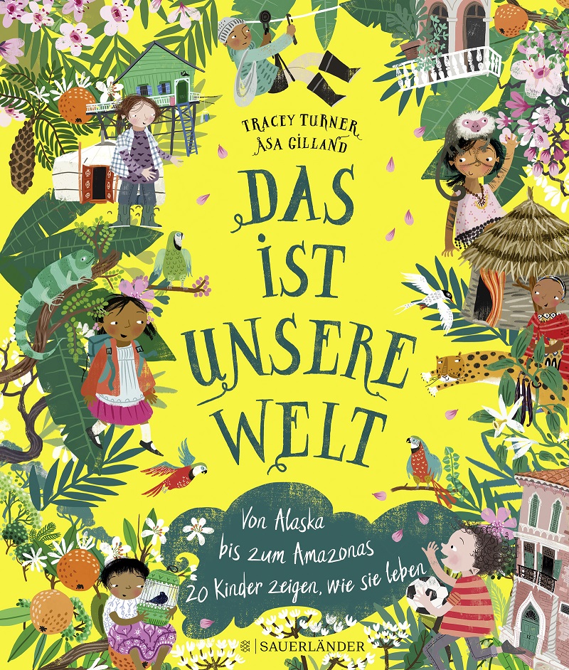 Das ist unsere Welt (Tracey Turner & Åsa&nbsp;Gilland)