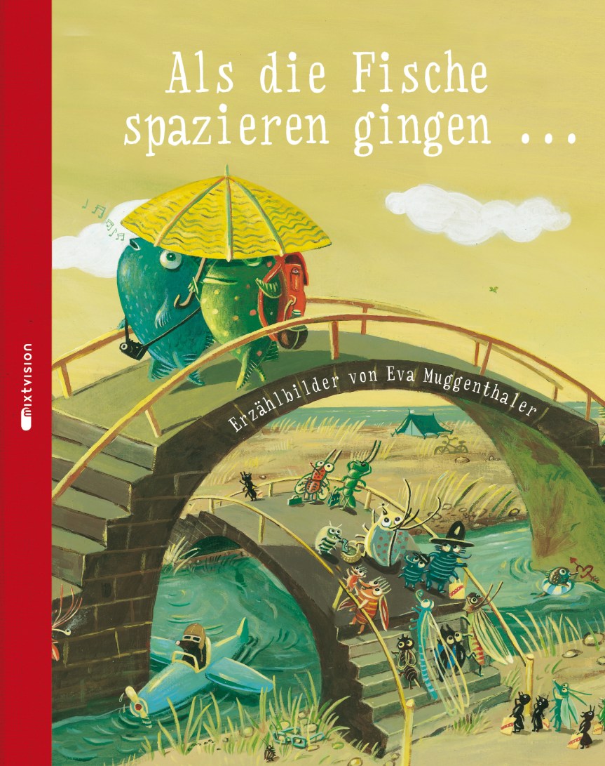 Als die Fische spazieren gingen (Eva&nbsp;Muggenthaler)