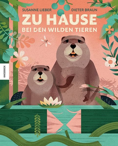 Zuhause bei den wilden Tieren (Susanne Lieber & Dieter&nbsp;Braun)
