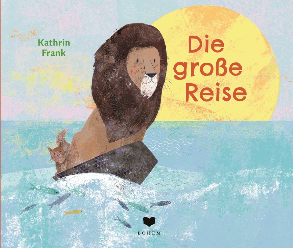 Die große Reise (Kathrin&nbsp;Frank)